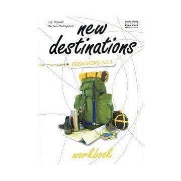 New Destinations Beginners A1.1 WB MM PUBLICATIONS