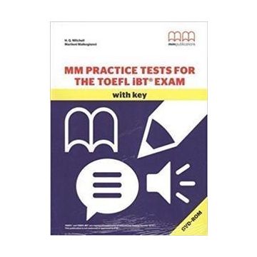 MM Practice Tests for the Toefl iBT Exam with key