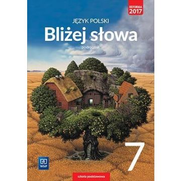 J.Polski SP 7 Bliżej słowa Podr. WSiP