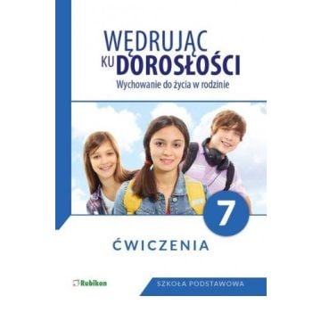 Wędrując ku dorosłości SP 7 ćw NPP RUBIKON
