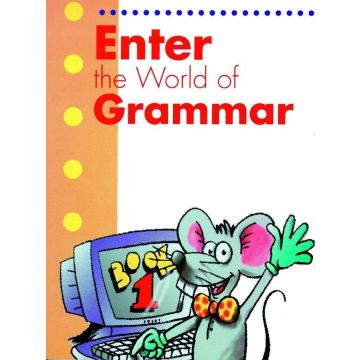 Enter the World of Grammar 1 SB MM PUBLICATIONS