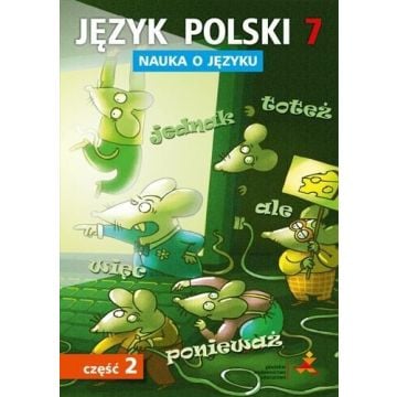 Język Polski SP Nauka O Języku 7/2 ćw. GWO