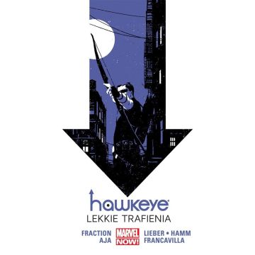 Hawkeye. T.2 Lekkie trafienia,