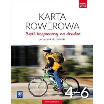 Technika SP 4-6 Bądź bezp. na drodze w.2017 WSIP