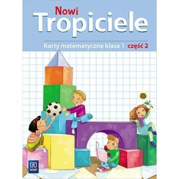 Nowi Tropiciele SP 1 Matematyka ćwiczenia cz.2