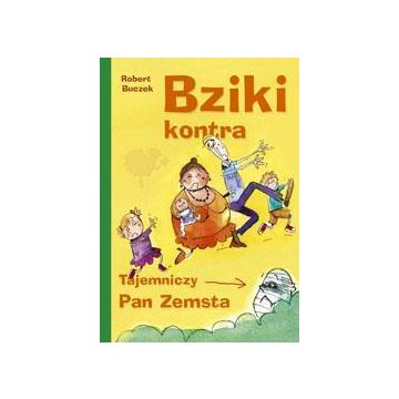 Bziki kontra pan zemsta - Skrzat