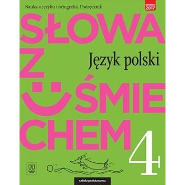 J.Polski SP  4 Słowa z uśmie. Podr nauka o jęz.