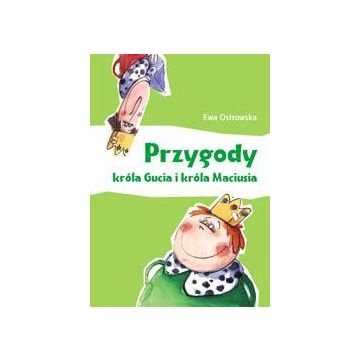 Przygody króla Gucia i króla Maciusia