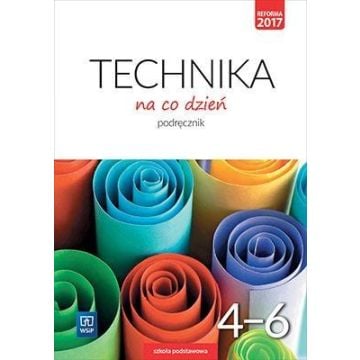 Technika SP 4-6 Technika na co dzień Podr. WSiP