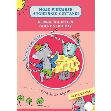 Moje pierwsze angielskie czytanki. George the...