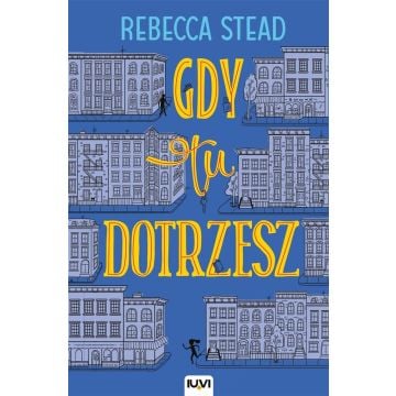 Gdy tu dotrzesz