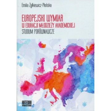Europejski wymiar w edukacji młodzieży akademickie