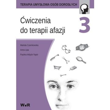 Ćwiczenia do terapii afazji cz. 3