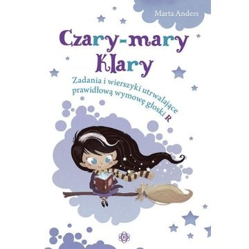 Czary - mary Klary. Zadania i wierszyki