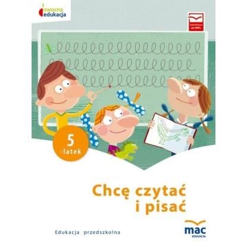 Owocna edukacja. Chcę czytać i pisać. Pięciolatek