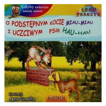 O podstępnym kocie miau miau i uczciwym psie +CD