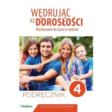 Wędrując ku dorosłości SP 4 podr. NPP RUBIKON