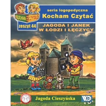 Kocham czytać zeszyt 44. Jagoda i Janek w Łodzi...