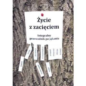 Życie z zacięciem. Integralny przewodnik po...
