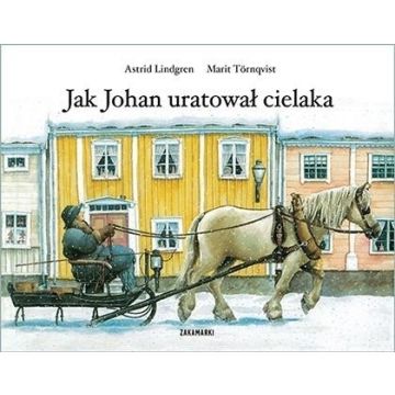 Jak Johan uratował cielaka