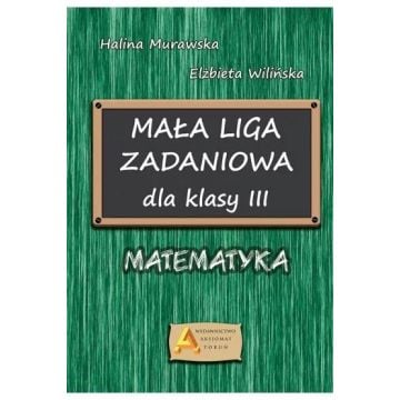 Mała liga zadaniowa dla klasy III SP