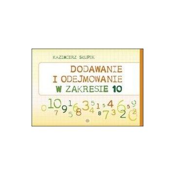 Dodawanie i odejmowanie w zakresie 10