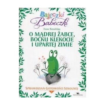 Bajeczki Babeczki. O mądrej żabce, boćku... cz.2