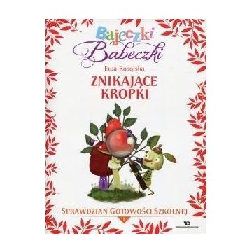 Bajeczki Babeczki. Znikające kropki cz.1