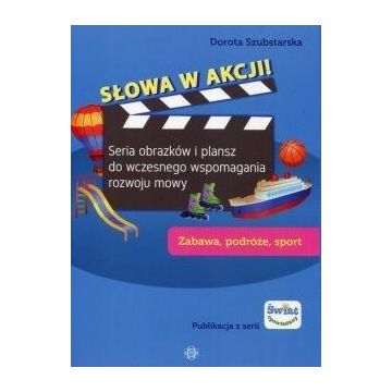 Słowa w akcji! Zabawa podróże sport