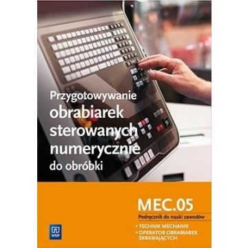 Przygotowywanie obrabiarek sterowanych num. MEC.05
