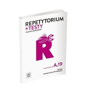 Repetytorium i testy egz. Fryzjer Kwal. A.19