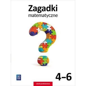 Zagadki matematyczne SP 4-6 WSiP