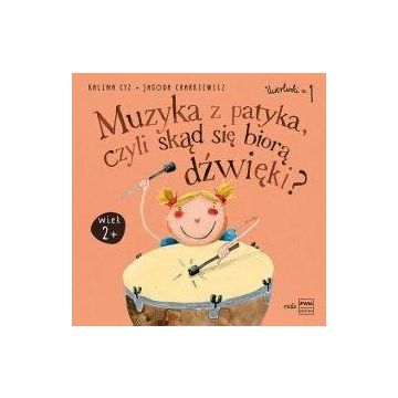Muzyka z patyka, czyli skąd się biorą dźwięki