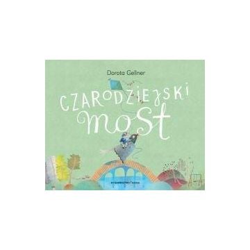 Czarodziejski most