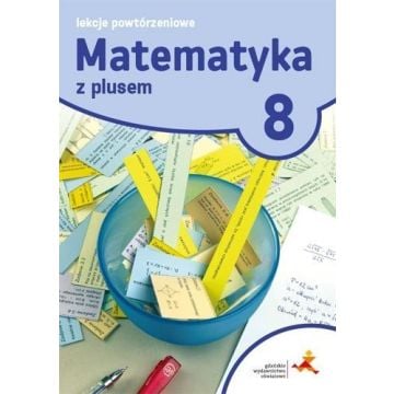 Matematyka SP 8 Lekcje powtórzeniowe GWO