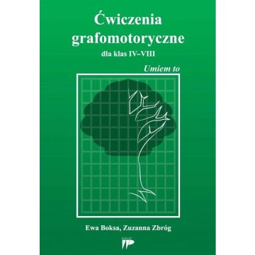 Ćwiczenia grafomotoryczne dla klas IV-VIII