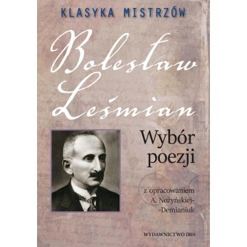Klasyka mistrzów. Bolesław Leśmian