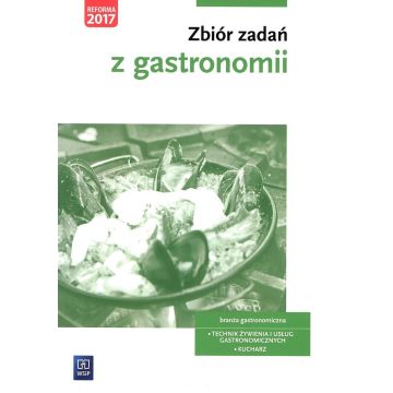 Zbiór zadań z gastronomii WSiP