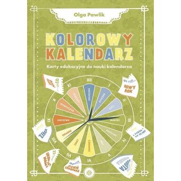 Kolorowy kalendarz. Karty edukacyjne do nauki...