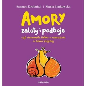 Amory - zaloty i podboje