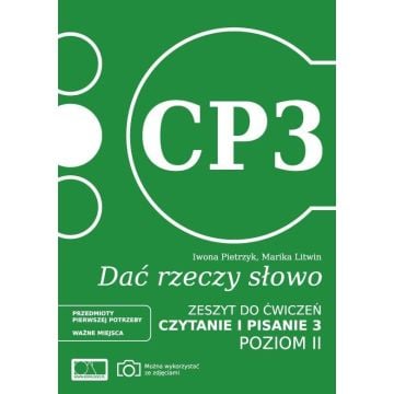 Dać rzeczy słowo. Czytanie i pisanie 3. Poziom 2