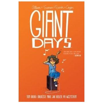 Giant Days T.2 Obudźcie mnie, jak będzie po...
