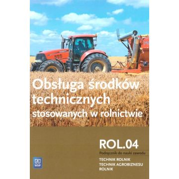 Obsługa śr. techn. stosowanych w rolnictwie R4