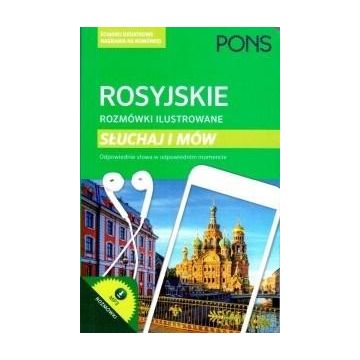 Rozmówki ilustrowane. Słuchaj i mów - rosyjski