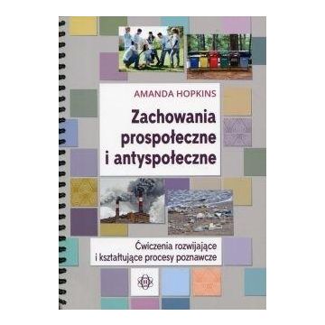Zachowania prospołeczne i antyspołeczne