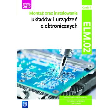 Montaż oraz instal. układów elektr. ELM.02 cz.1
