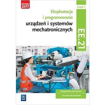 Eksploatacja i program. urządzeń mechat. EE.21 cz1