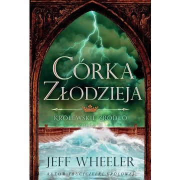 Królewskie źródło T.2 Córka złodzieja