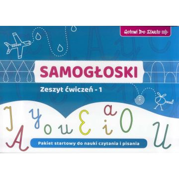 Samogłoski - Zeszyt ćwiczeń 1