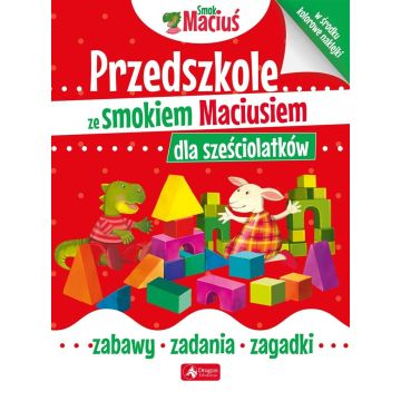 Przedszkole ze smokiem Maciusiem dla sześciolatków